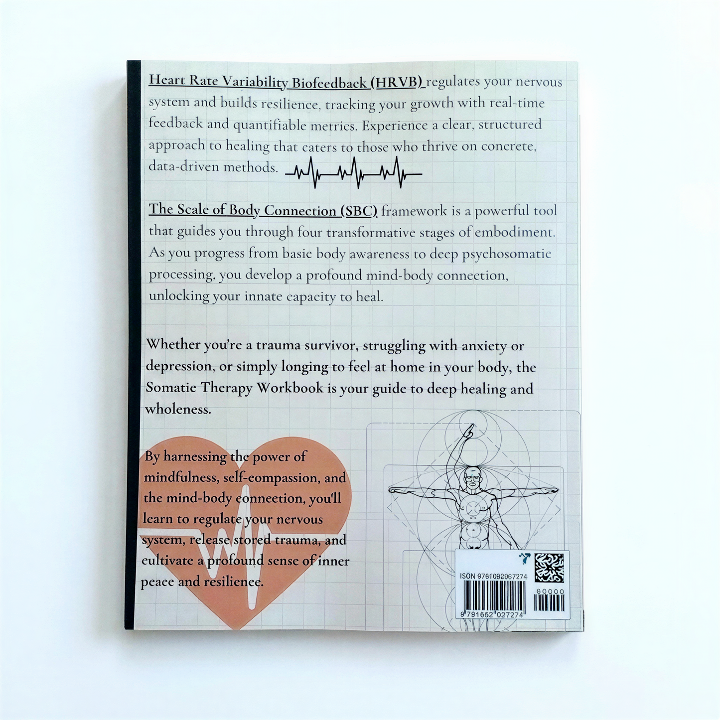 Somatic Therapy Workbook: Exercises to Treat Trauma, Complex PTSD and Dissociation